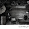 Bad Tattoo - Single