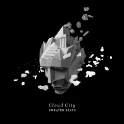 Cloud City - EP by Sweater Beats album reviews, ratings, credits
