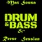 Drum & Bass & Reese Session - Max Sousa lyrics