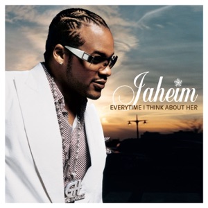 Jaheim Feat. Jadakiss - Everytime I Think About Her - Ep - Zortam Music