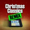 Stream & download Christmas Classics Remix