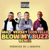 Blow My Buzz (feat. Jah1 & Costello) [Remix] - Single album lyrics, reviews, download