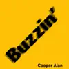 Buzzin' - Single album lyrics, reviews, download