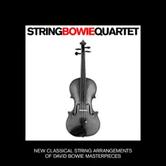 String Bowie Quartet - New Classical String Arrangements of David Bowie Masterpieces by Meridian String Quartet album reviews, ratings, credits