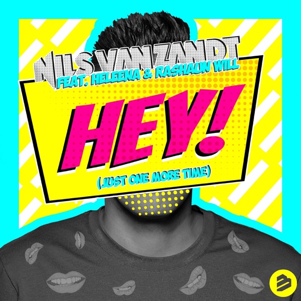 Nils van Zandt - Hey! (feat. Heleena & Rashaun Will)
