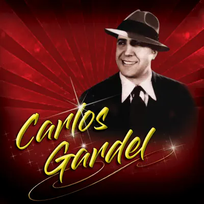 Carlos Gardel - Carlos Gardel