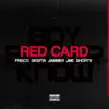 Red Card (feat. Skepta, Jammer, JME & Shorty) - Single album lyrics, reviews, download