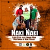 Naki Naki (feat. Horny Man, Panty Man & Nene Ganja) - Single