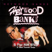 Heywood Banks - Eighteen Wheels on a Big Rig - Live on Bob and Tom