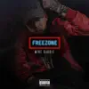 Freezone - EP album lyrics, reviews, download