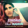 Zindagi Bhar Nahin - Single album lyrics, reviews, download