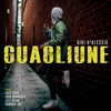 Guagliune (feat. Enzo D.o.n.g., Ivan Granatino, Lele Blade & Samurai Jay) - Single