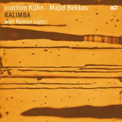 Kalimba by Joachim Kühn, Majid Bekkas & Ramon Lopez album reviews, ratings, credits
