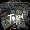 Thugin (feat. Yg Teck & Boodakiss) - Single album lyrics, reviews, download