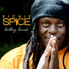 Soothing Sounds (Acoustic, Remastered) by Richie Spice album reviews, ratings, credits