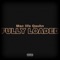 Fully Loaded - Maclife Quahn lyrics