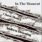 In the Moment (feat. Chase Money) - Andrew Downing lyrics