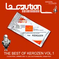 The Best of Kerozen, Vol. 1 by La Caution album reviews, ratings, credits