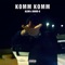 Komm Komm (feat. Good-G) - Alem lyrics