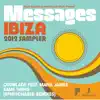 Papa Records & Reel People Music Present: Messages Ibiza 2012 Sampler (Spiritchaser Remixes) - EP album lyrics, reviews, download