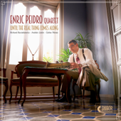 Now I Lay Me Down to Dream of You - Enric Peidro Quartet
