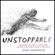 Dave Anderson - Unstoppable: Transforming Your Mindset to Create Change, Accelerate Results, and Be the Best at What You Do