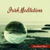 Irish Meditations album lyrics, reviews, download