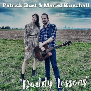 Patrick Rust & Mariel Kirschall - Daddy Lessons - Line Dance Chorégraphe