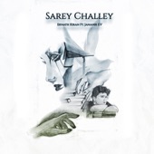 Sarey Challey (feat. Jananie S.V) artwork