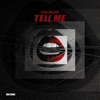 Tell Me - Single