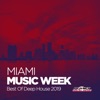 Miami Music Week: Best of Deep House 2019