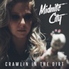Crawlin' in the Dirt (Radio Edit) - Single