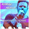 Levantamos Tu Nombre - Single
