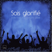 Sois glorifié - LTC