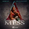 A Mess (feat. Reezie Roc) - Rell G DaSickest lyrics