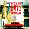 7 Days In Havana (Music from the Motion Picture)