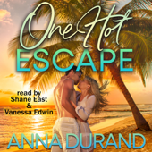 One Hot Escape - Anna Durand