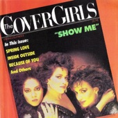 The Cover Girls - Show Me