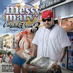 Cake and Ice Cream, Vol. 3 by Messy Marv album reviews, ratings, credits
