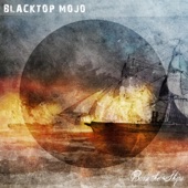 Blacktop Mojo - Dream On