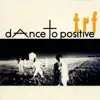 dAnce to positive album lyrics, reviews, download