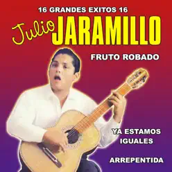 16 Grandes Éxitos - Julio Jaramillo