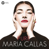 Pure Maria Callas - Maria Callas