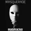 Masquerade song lyrics