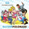 Stream & download Die Bayernpolonaise - Single