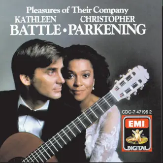 Pleasures of Their Company by Christopher Parkening & Kathleen Battle album reviews, ratings, credits