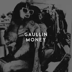 Money - Single by Gaullin album reviews, ratings, credits
