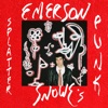 Emerson Snowe's Splatterpunk - EP