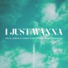 I Just Wanna (feat. Bow Anderson) - Single