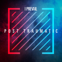 I Prevail - POST TRAUMATIC (Live / Deluxe) artwork